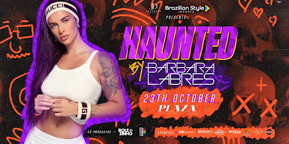HAUNTED by Barbara Labres - 23 October, Plaza Hotel Sydney